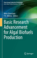 Basic Research Advancement for Algal Biofuels Production