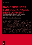 Basic Sciences for Sustainable Development: Energy, Artificial Intelligence, Chemistry, and Materials Science