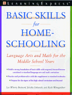 Basic Skills for Homeschooling: Reading, Writing, and Math for the Middle School Years