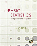 Basic Statistics Using Excel and Megastat - Orris, J B