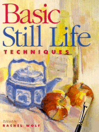 Basic Still Life Techniques