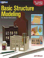 Basic Structure Modeling for Model Railroaders