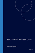 Basic Texts / Textes de Base (2005)