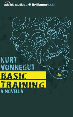 Basic Training: A Novella - Vonnegut, Kurt, and Hanks, Colin (Read by)