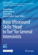 Basic Ultrasound Skills "Head to Toe" for General Intensivists