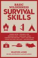 Basic Wilderness Survival Skills, Revised and Updated