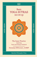 Basic Yoga Sutras: The Inner Practice