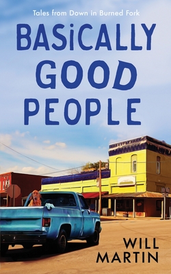 Basically Good People - Martin, Will