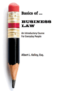 Basics of ... Business Law 101 (LIB)