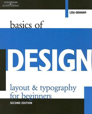Basics of Design: Layout & Typography for Beginners - Graham, Lisa