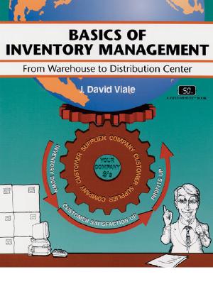 Basics of Inventory Management - Viale, J David, and Carrigan, Christopher (Editor), and Viale, David J