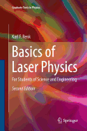 Basics of Laser Physics: For Students of Science and Engineering