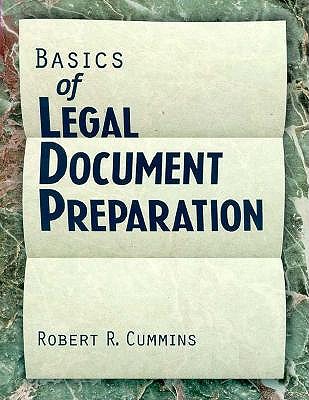 Basics of Legal Document Preparation - Cummins, Robert