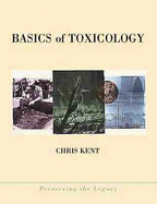 Basics of Toxicology - Kent, Chris