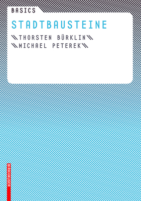 Basics Stadtbausteine - Burklin, Thorsten, and Peterek, Michael