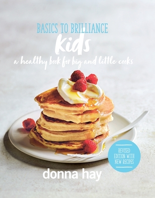 Basics to Brilliance Kids: New Edition - Hay, Donna