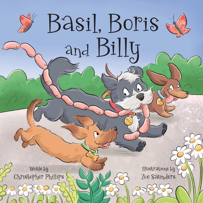 Basil, Boris and Billy - Phillips, Christopher