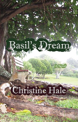 Basil's Dream - Hale, Christine