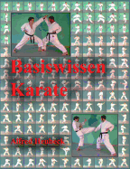 Basiswissen Karate: Erste Schritte und Informationen