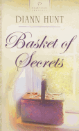 Basket of Secrets - Hunt, DiAnn