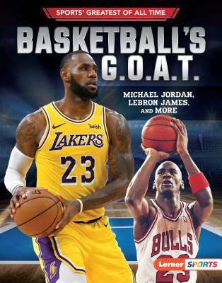 Basketball's G.O.A.T.: Michael Jordan, Lebron James, and More - Levit, Joe