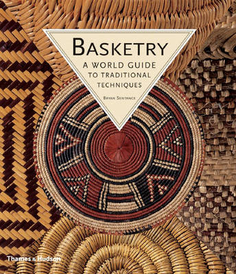 Basketry: A World Guide to Traditional Techniques - Sentance, Bryan