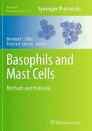 Basophils and Mast Cells: Methods and Protocols
