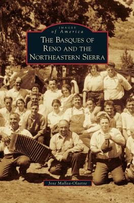 Basques of Reno and the Northeastern Sierra - Mallea-Olaetxe, Joxe