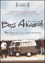 Bass Ackwards - Linas Phillips