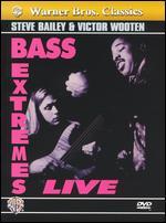 Bass Extremes Live