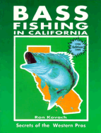 Bass Fishing in California: 1998-1999 - Kovach, Ron