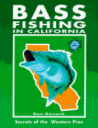 Bass Fishing in California: Secrets of the Western Pros - Kovach, Ron