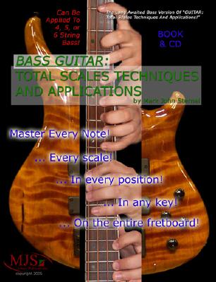 Bass Guitar: Total Scales Techniques and Applications - Sternal, Mark John