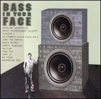 Bass in Your Face: Maximum Drum & Bass - Various Artists