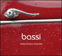 Bassi - United Continuo Ensemble