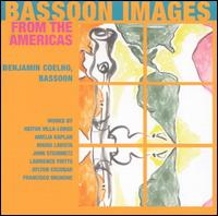 Bassoon Images from the Americas - Adam Grosso (percussion); Benjamin Coelho (bassoon); Daniel Moore (percussion); Tadeu Coelho (flute);...