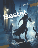 Bastet: The Shadow of the Night