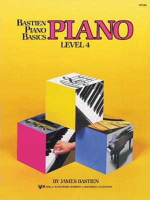 Bastien Piano Basics: Piano Level 4 - Bastien, James
