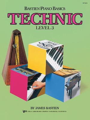 Bastien Piano Basics: Technic Level 3 - Bastien, James