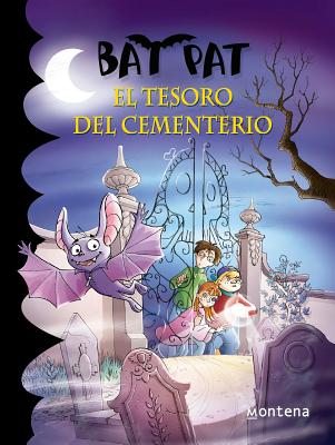 Bat Pat El Tesoro del Cementerio / The Treasure of the Cemetery - Pavanello, Roberto