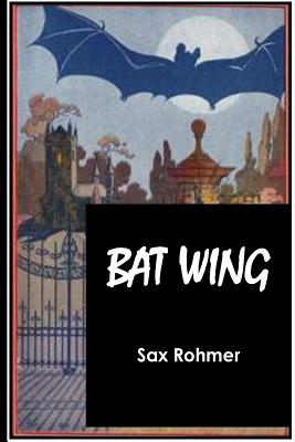 Bat Wing - Rohmer, Sax, Professor