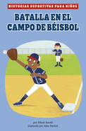 Batalla En El Campo de B?isbol