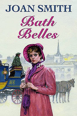 Bath Belles - Smith, Joan