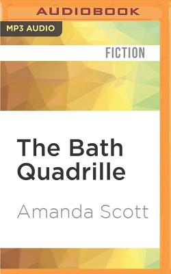 Bath Quadrille - Scott, Amanda, B.a