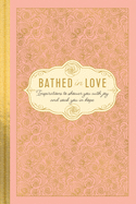 Bathed in Love