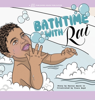 Bathtime with Rai - Smith, Marcus