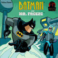 Batman and Mr. Freeze: Written by Geary Gravel
