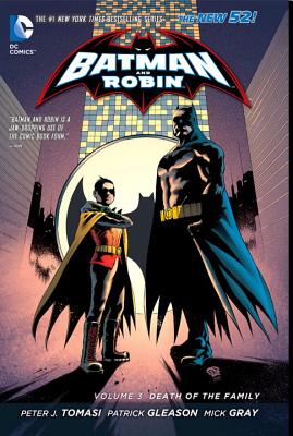 Batman and Robin Vol. 3: Death of the Family (the New 52) - Tomasi, Peter J