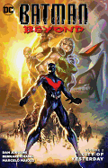 Batman Beyond, Volume 2: City of Yesterday