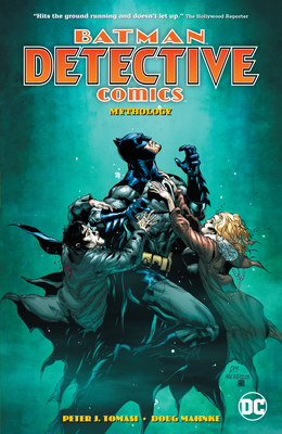 Batman: Detective Comics Vol. 1: Mythology - Tomasi, Peter J